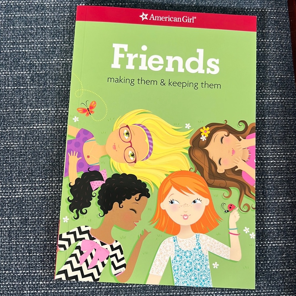 NEW American Girl AG Friends: Making Them and Keeping Them Nonfiction Book